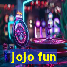 jojo fun